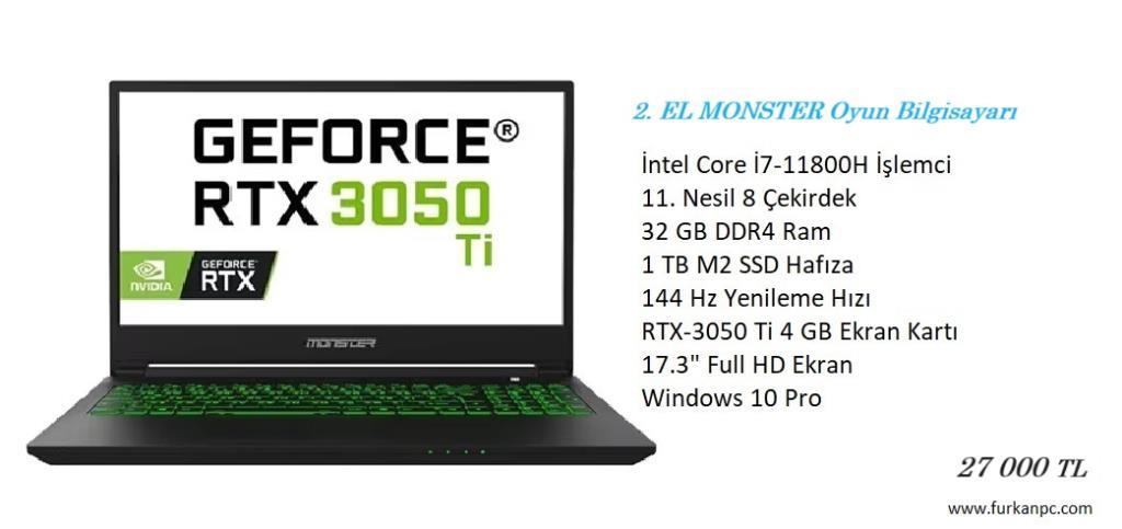 2. EL Laptop Monster İ7-11800H 32GB 1TB M2 SSD RTX-3050 17.3