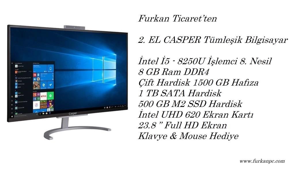 2. EL Tümleşik Bilgisayar Casper İ5-8250U 8 GB 500 GB M2 SSD 23.8 2. EL Tümleşik Bilgisayar Casper İ5-8250U 8 GB 500 GB M2 SSD 23.8