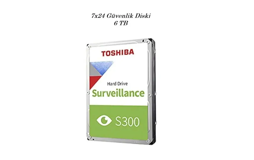 6TB Toshıba S300 PRO 256MB Sata3 180TB 3.5 6TB Toshıba S300 PRO 256MB Sata3 180TB 3.5
