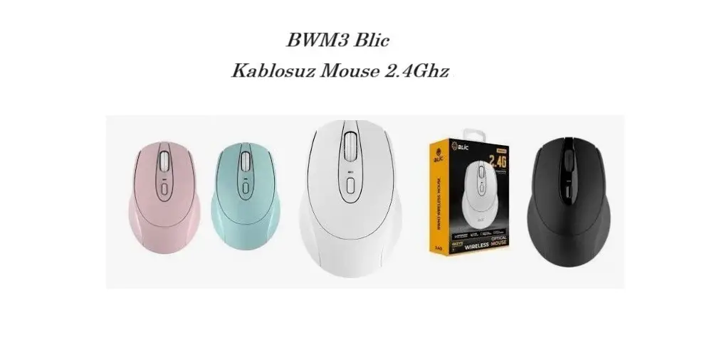 BWM3 Blic Kablosuz Mouse 2.4Ghz Smart BWM3 Blic Kablosuz Mouse 2.4Ghz Smart