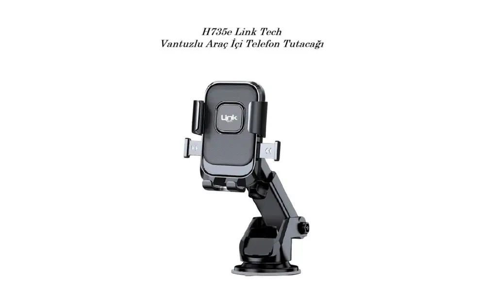 H735e Link Tech Vantuzlu Araç İçi Telefon Tutacağı H735e Link Tech Vantuzlu Araç İçi Telefon Tutacağı
