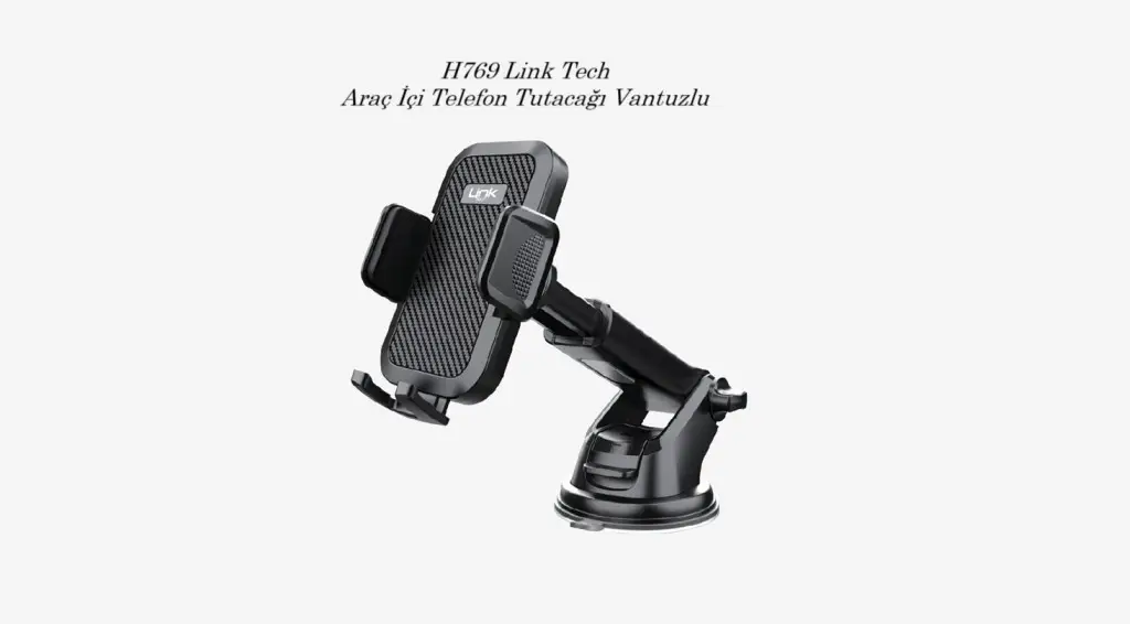 H769 Link Tech Araç İçi Telefon Tutacağı Vantuzlu H769 Link Tech Araç İçi Telefon Tutacağı Vantuzlu