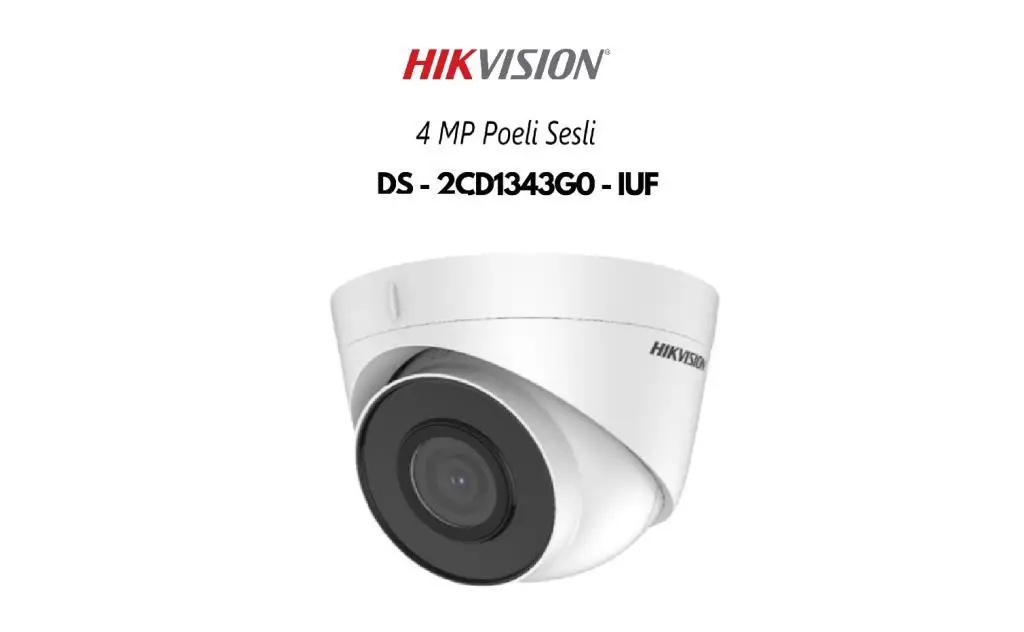 Hikvision DS-2CD1343G0-IUF 4MP İP Kamera Dome Sesli 30Mt Poe 2.8mm Hikvision DS-2CD1343G0-IUF 4MP İP Kamera Dome Sesli 30Mt Poe 2.8mm