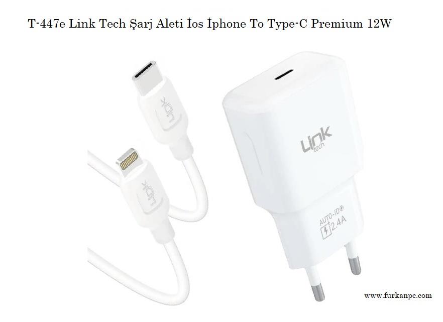 T-447e Link Tech Şarj Aleti İos İphone To Type-C Premium 12W T-447e Link Tech Şarj Aleti İos İphone To Type-C Premium 12W